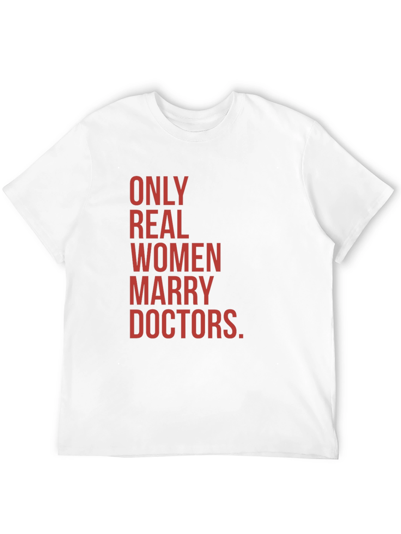 Black Only Real Women Marry Doctors Graphic Tee view 12