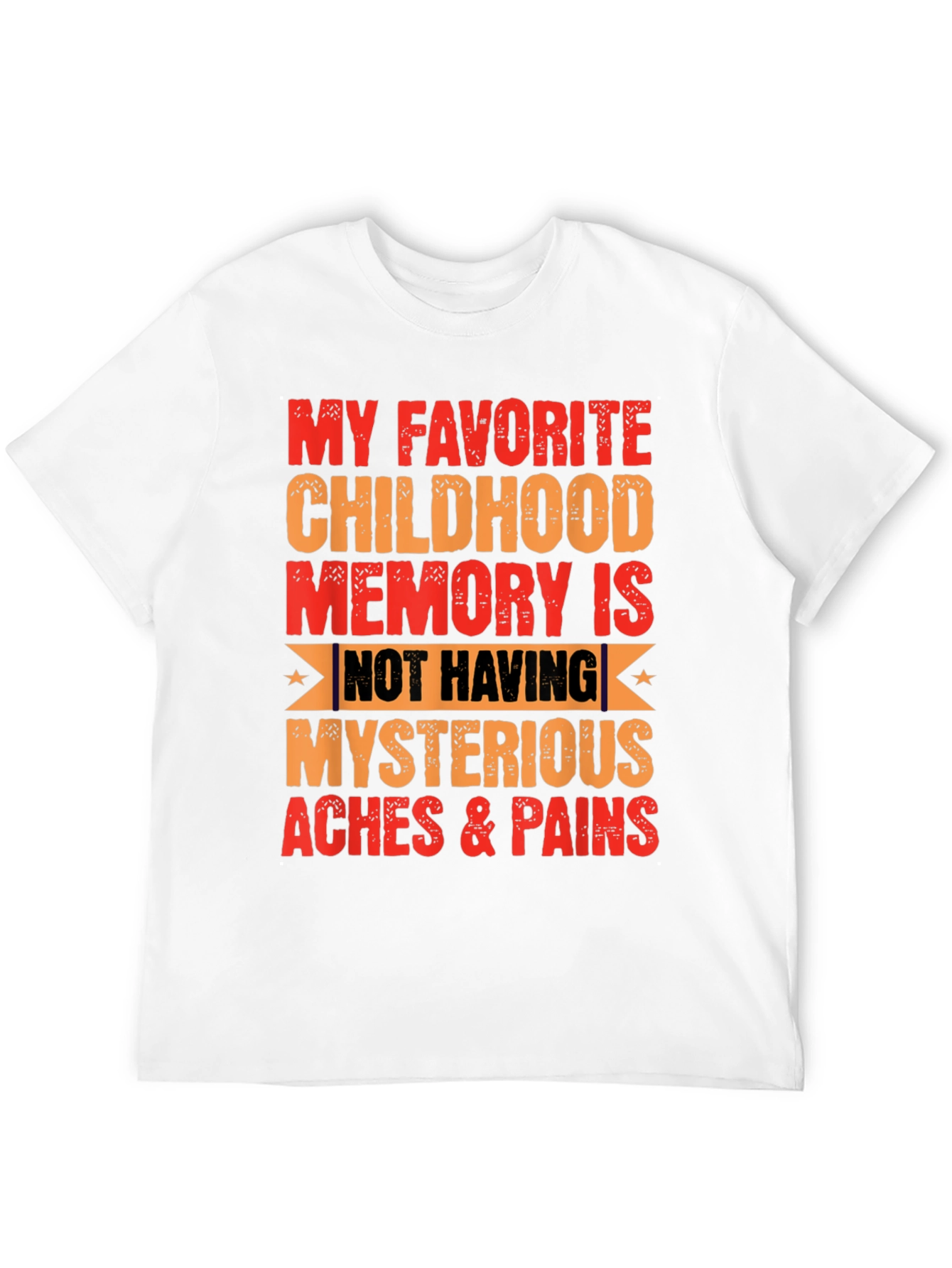 Black Funny My Favorite Childhood Memory T-Shirt view 12