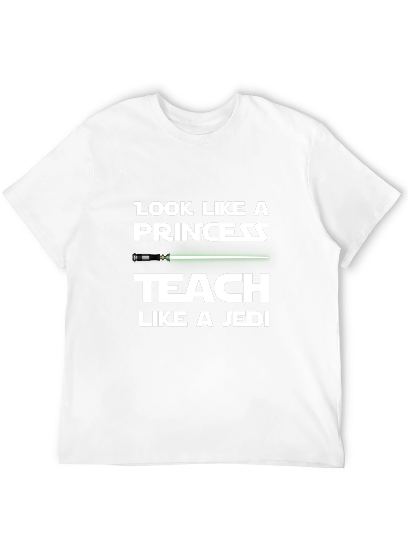 Black Look Like a Princess Teach Like a Jedi T-Shirt view 12