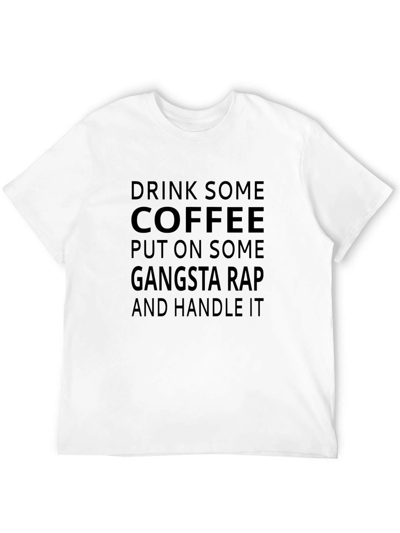 Black Drink Coffee, Gangsta Rap T-Shirt view 12