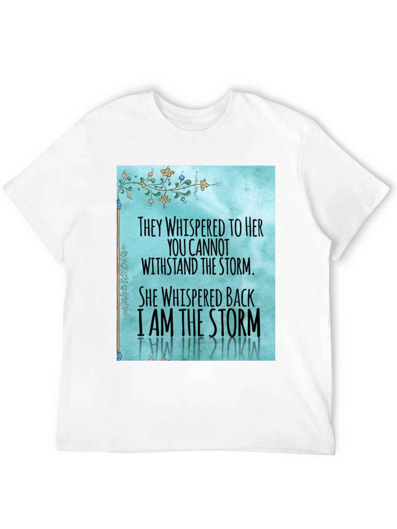 Black I Am the Storm Graphic T-Shirt view 12
