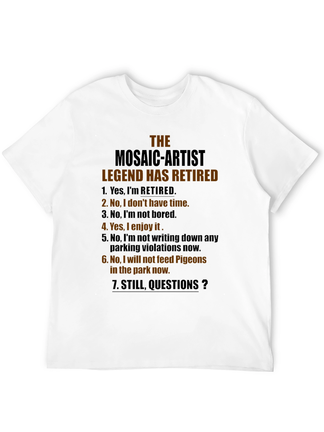 Black Retired Mosaic Artist Legend T-Shirt view 12