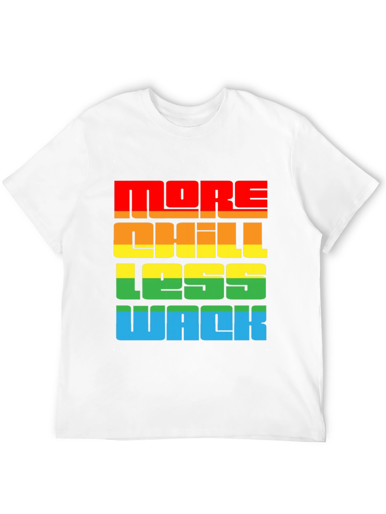 Black More Chill Less Wack Graphic Tee - Colorful Streetwear view 12