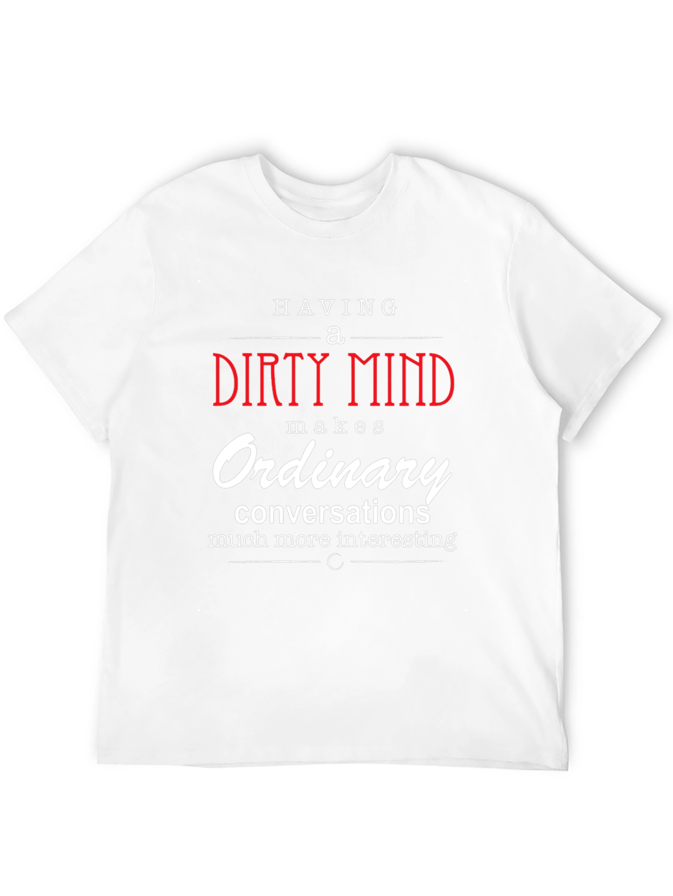 Black Dirty Mind Interesting Conversations Graphic T-Shirt view 12