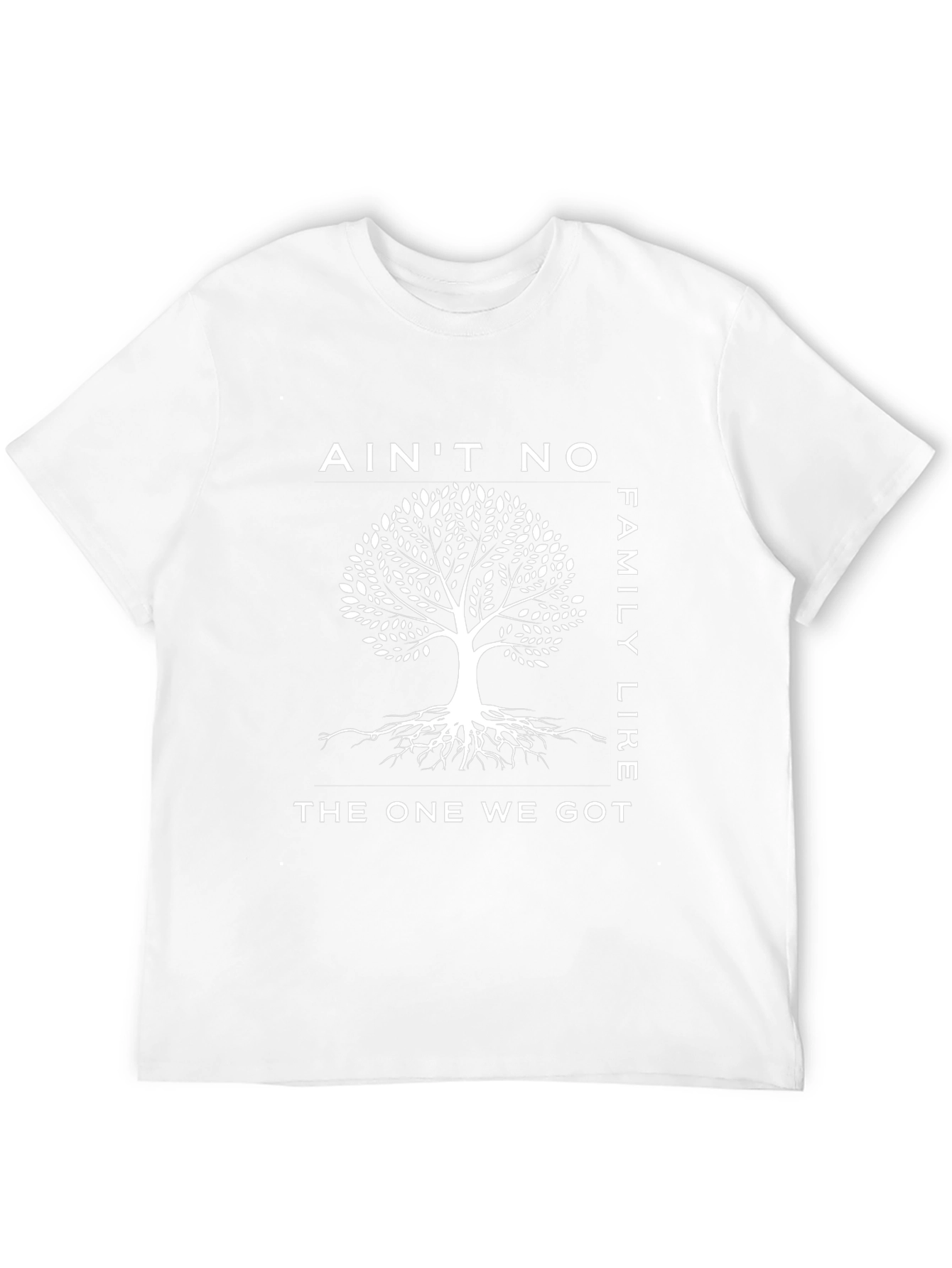 Family Tree Graphic Tee - Ain't No Family Like The One We Got - 12
