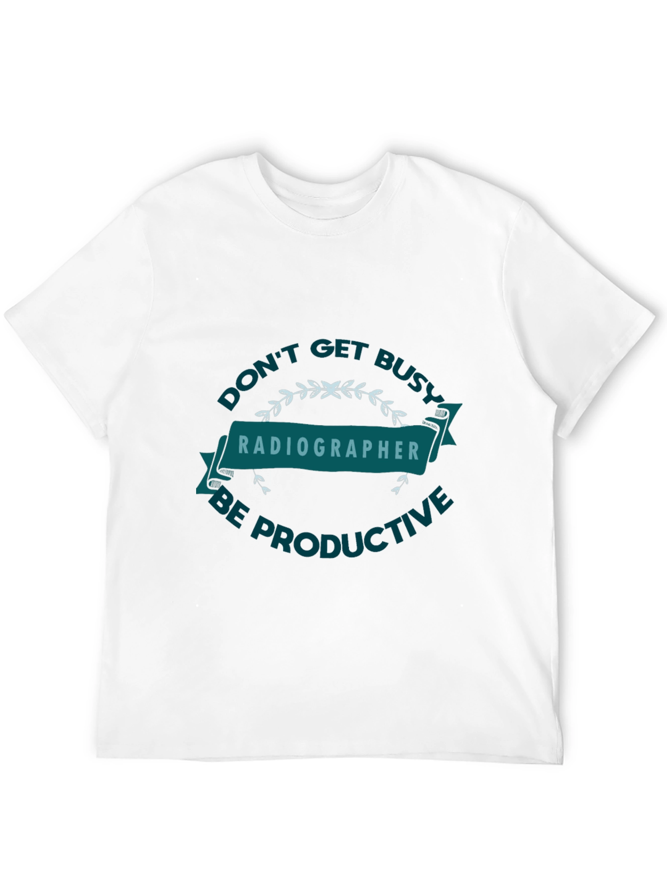 Black Radiographer Tee - Don't Get Busy, Be Productive view 12
