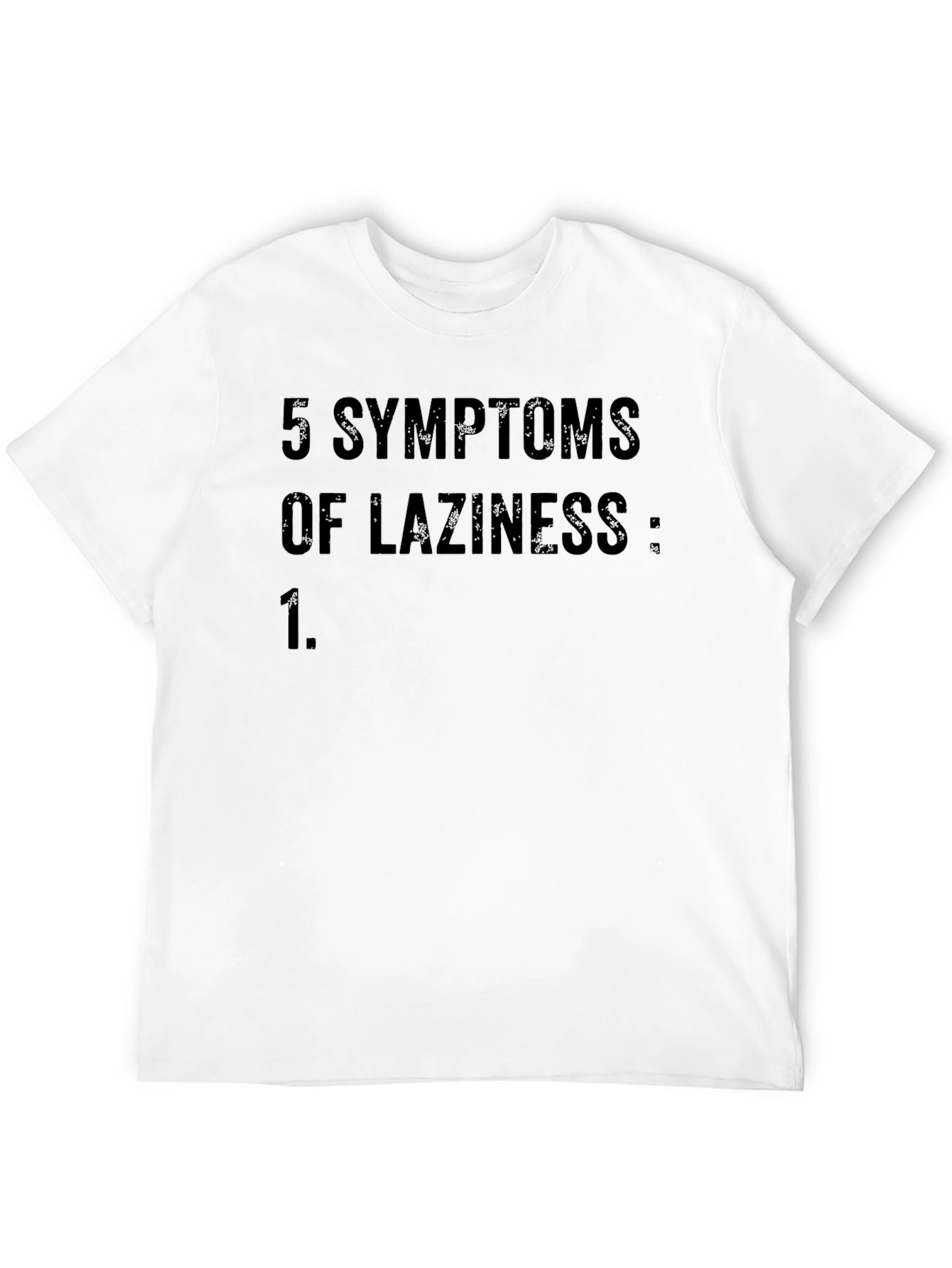 Black 5 Symptoms of Laziness T-Shirt view 12