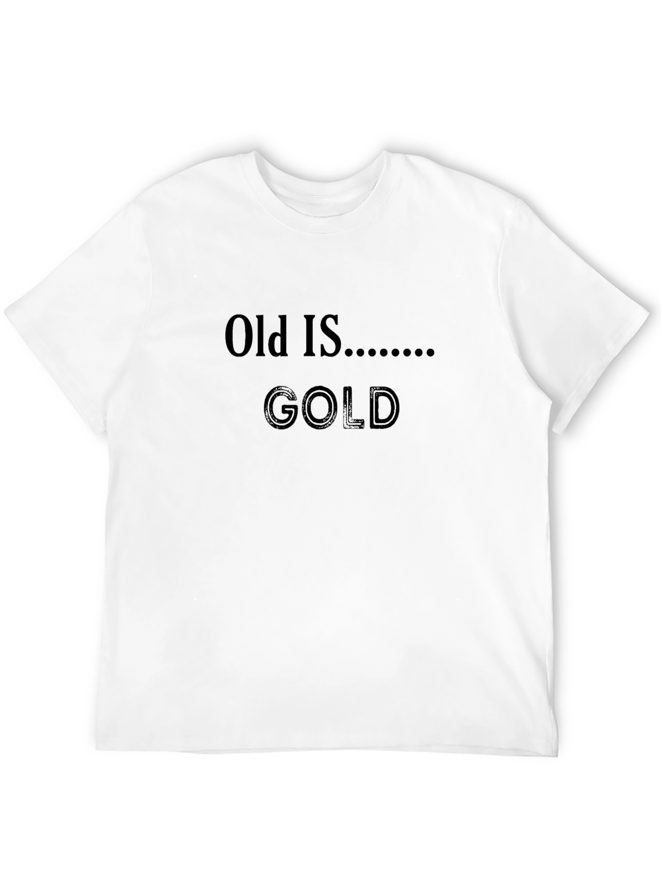 Black Old is Gold Graphic T-Shirt - Classic & Comfortable view 12