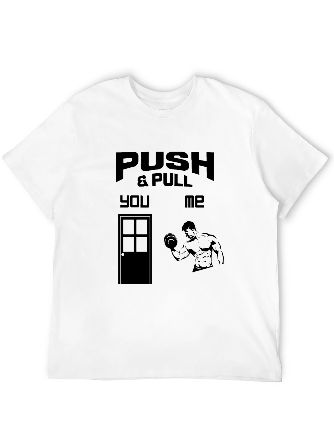 Black Push and Pull T-Shirt: Humorous Gym Apparel view 12