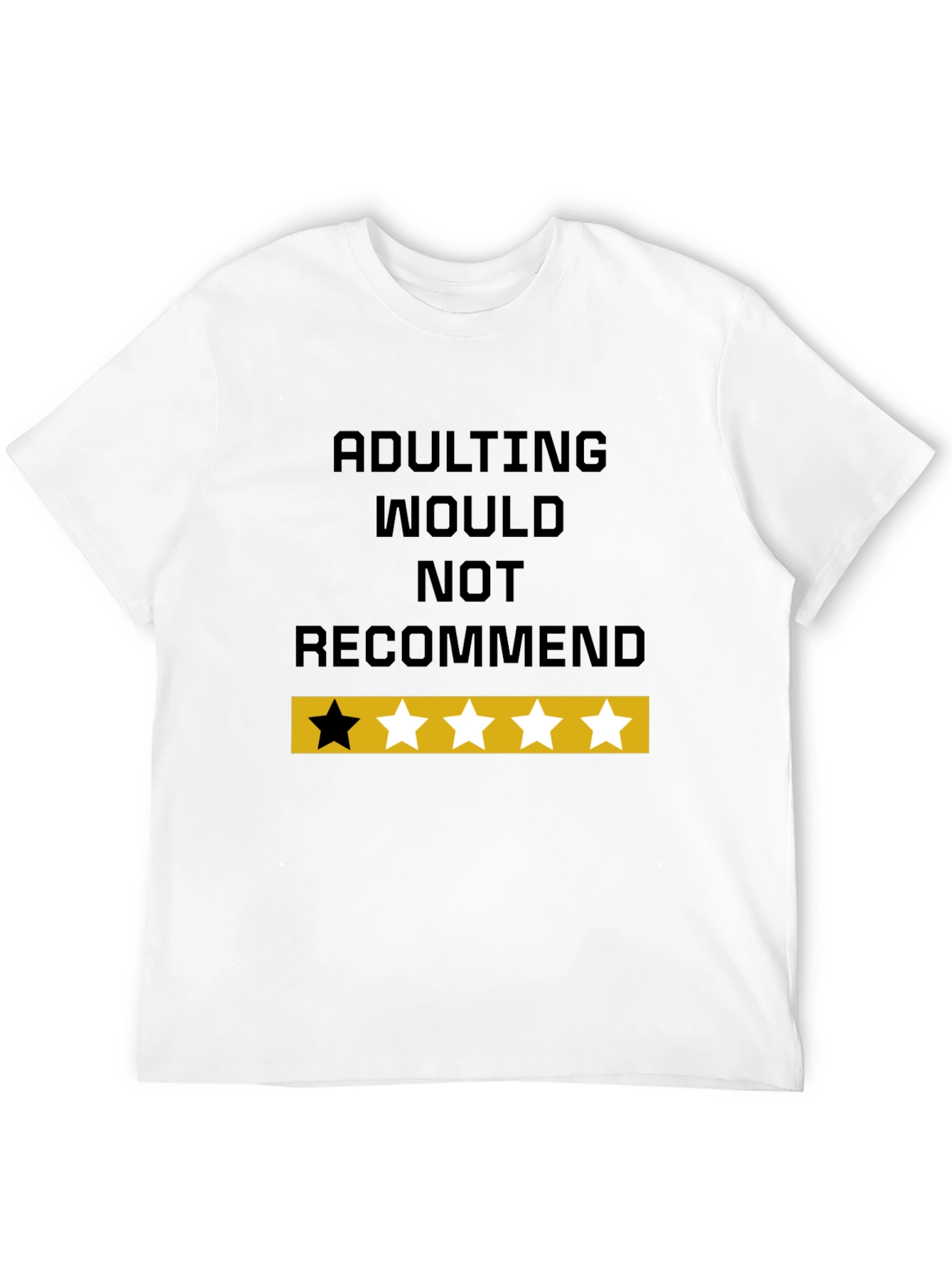 Black Adulting Would Not Recommend Funny Graphic T-Shirt view 12