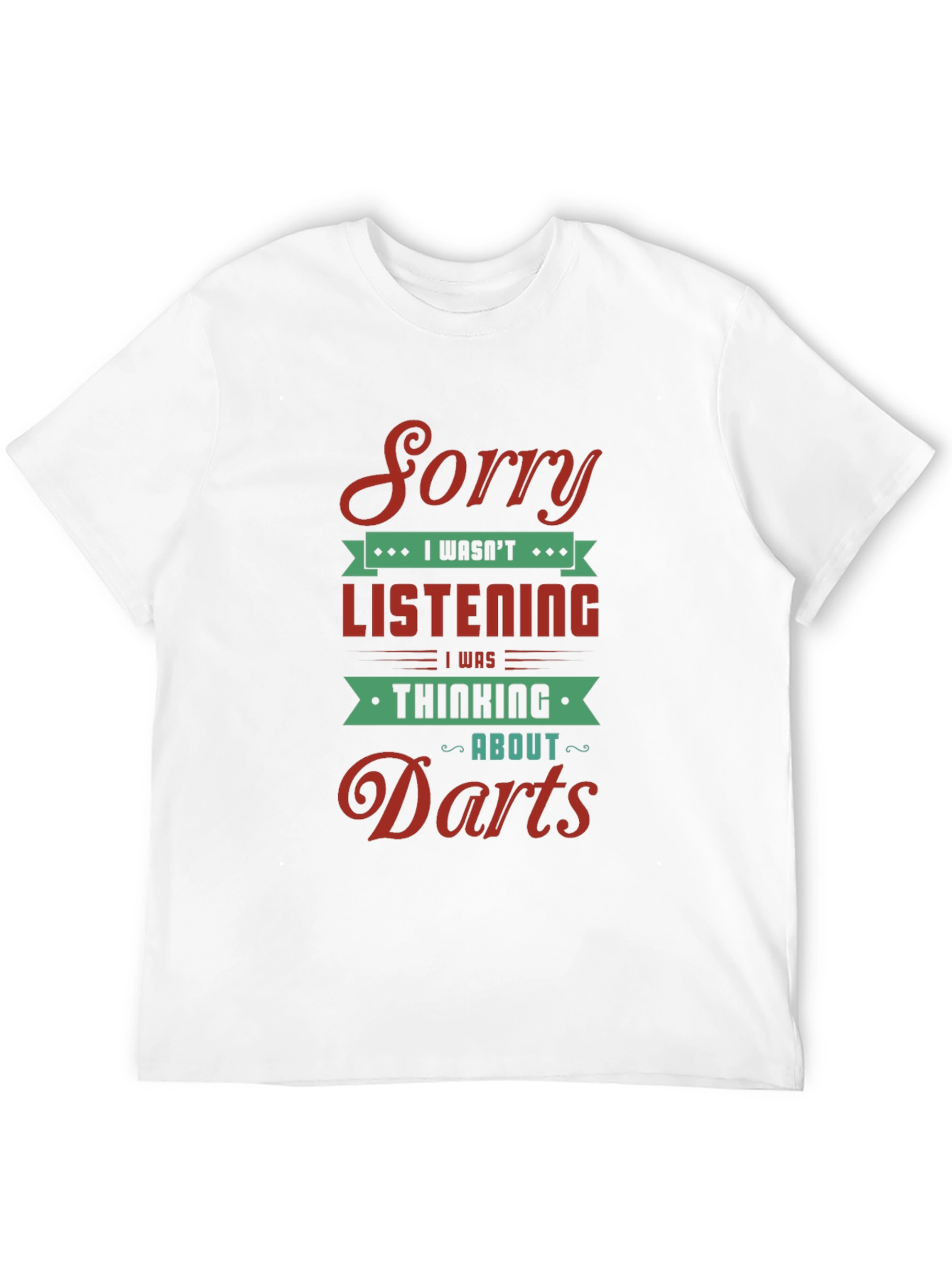 Black Darts T-Shirt - Sorry, I Wasn't Listening view 12