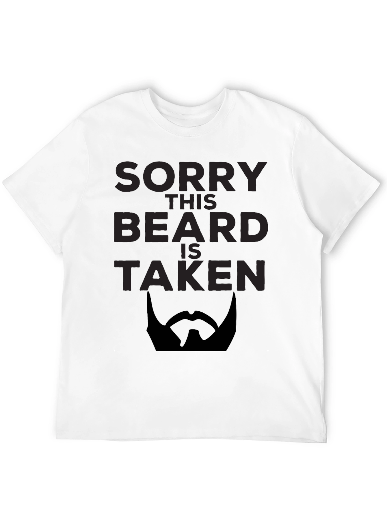 Black Sorry This Beard is Taken T-Shirt - Funny Graphic Tee view 12