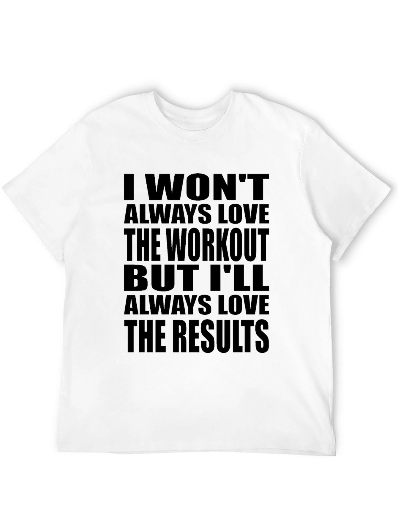 Black Workout Motivation T-Shirt - Love the Results! view 12