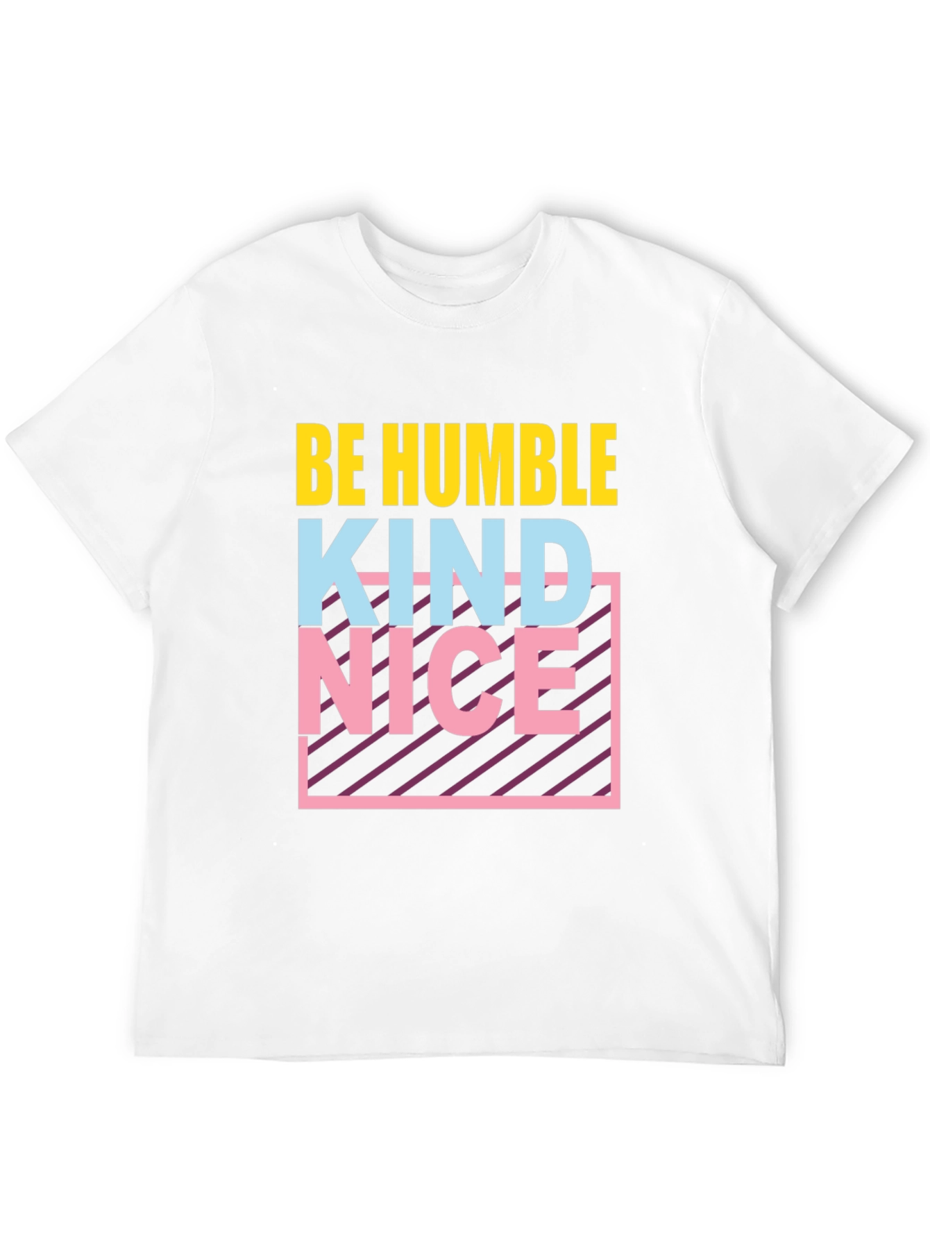 Black Be Humble Kind Nice T-Shirt Graphic Tee view 12