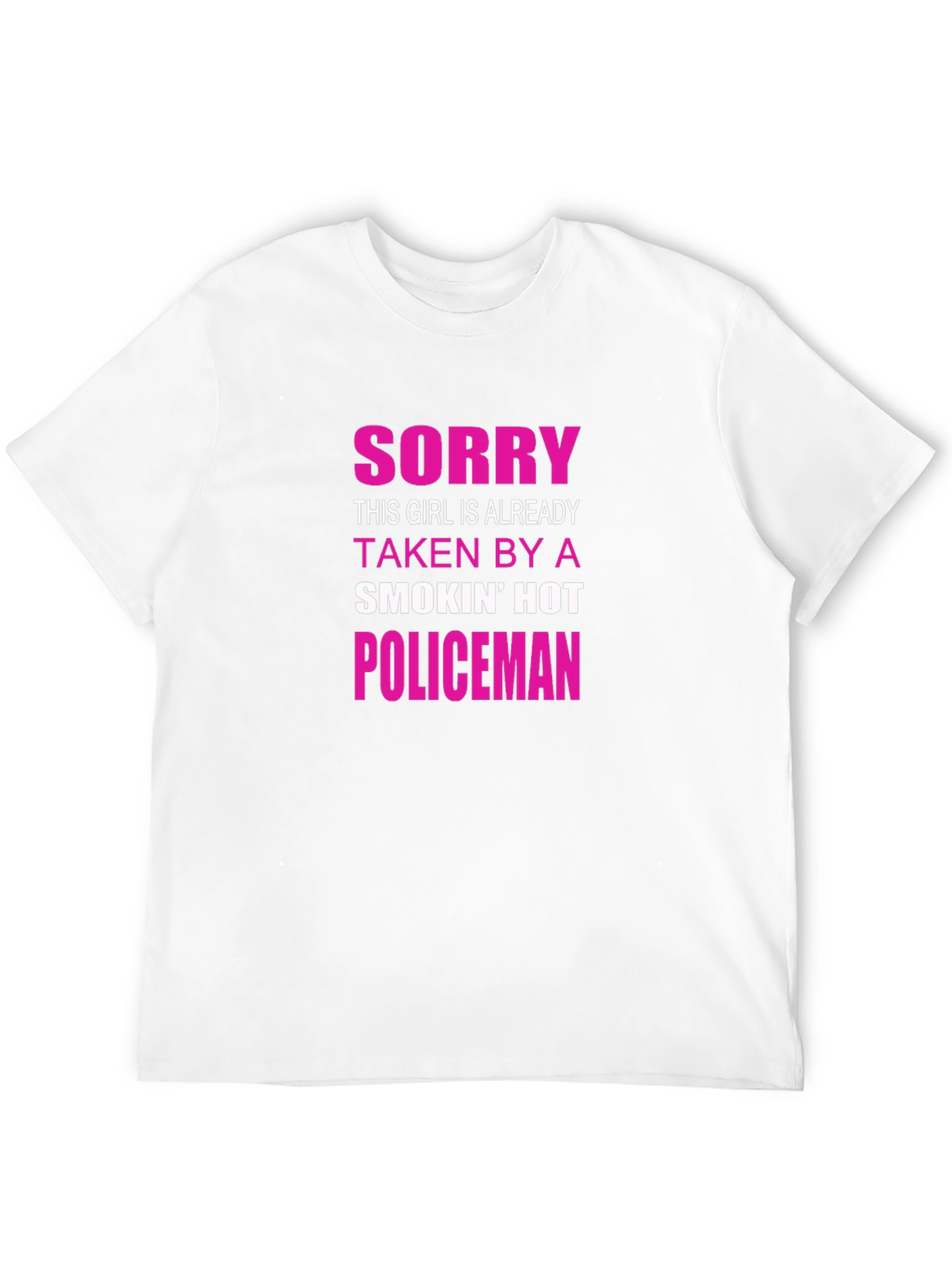 Black Sorry Taken by a Hot Policeman T-Shirt view 12