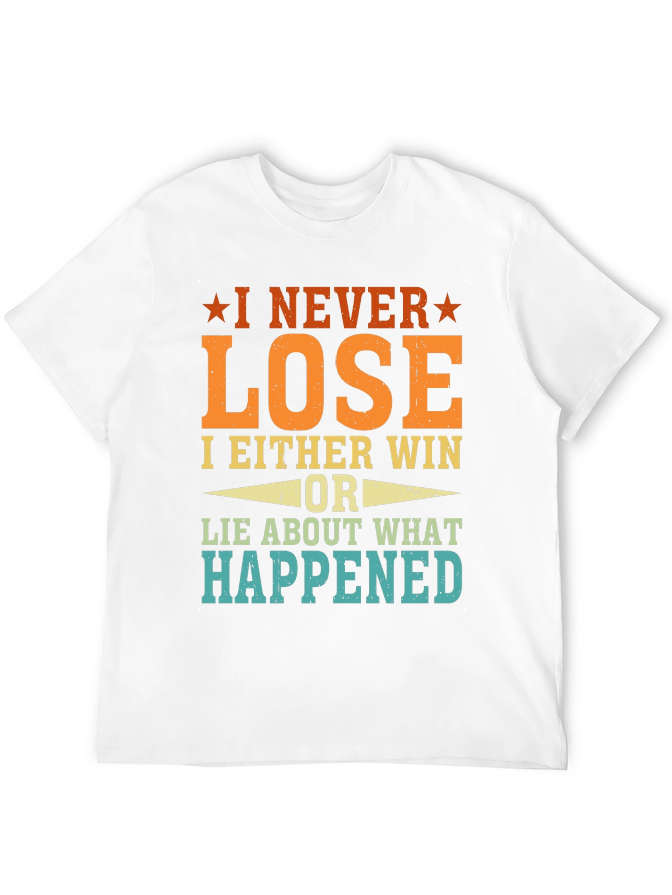 Black I Never Lose Funny T-Shirt view 12