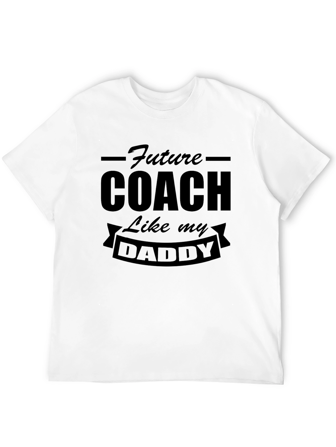 Black Future Coach Like My Daddy - Black T-Shirt view 12