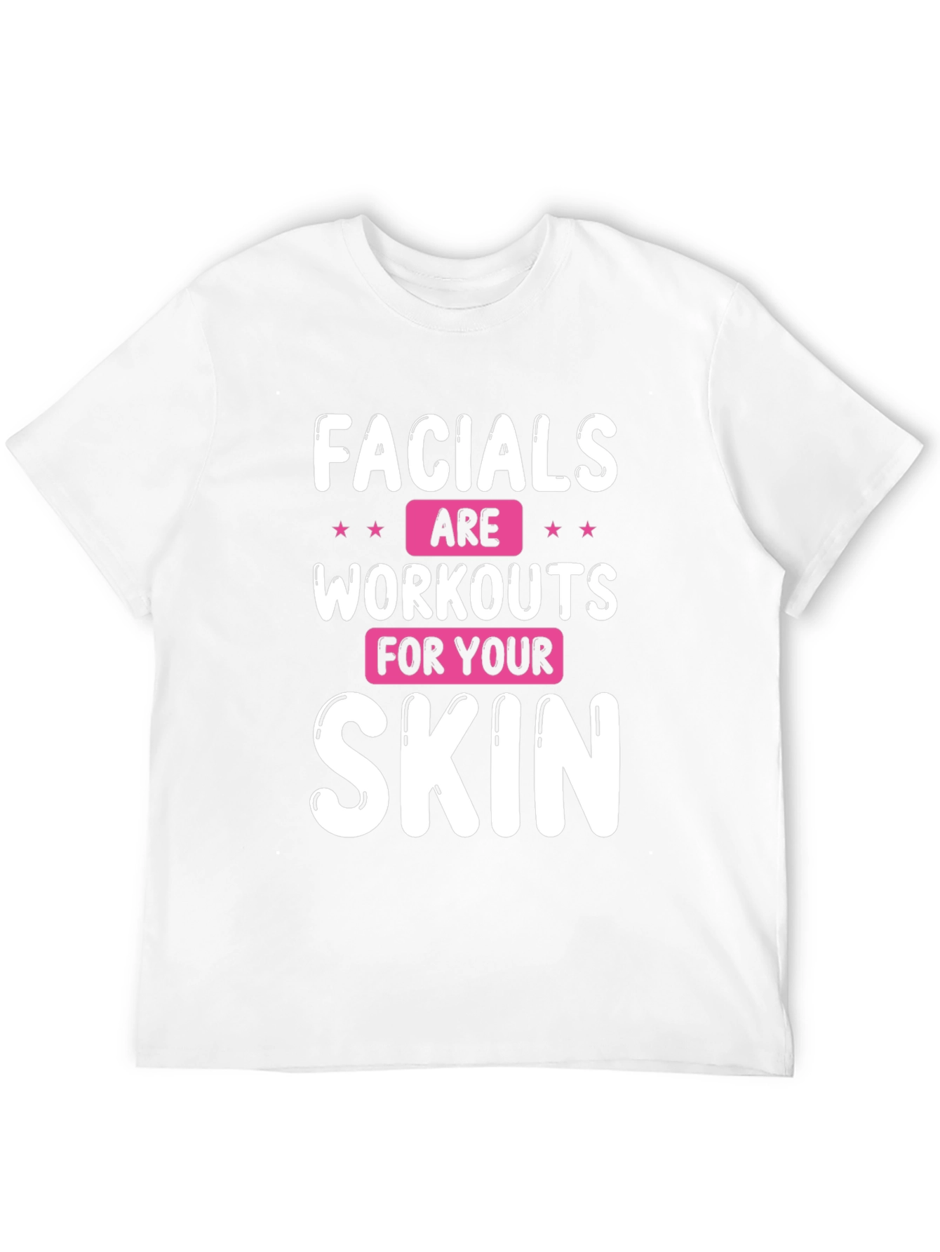 Black Facials are Workouts for Your Skin T-Shirt view 12