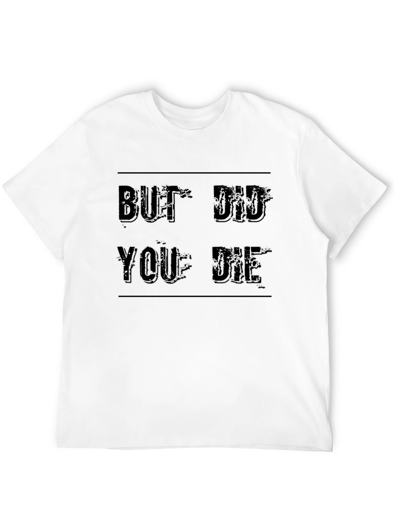 Black But Did You Die Graphic Tee - Black Casual T-Shirt view 12