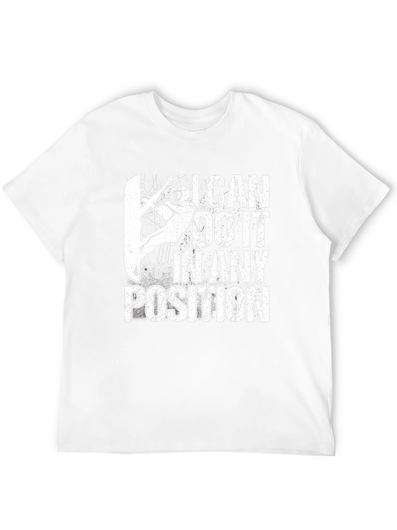 Black I Can Do It In Any Position T-Shirt view 12