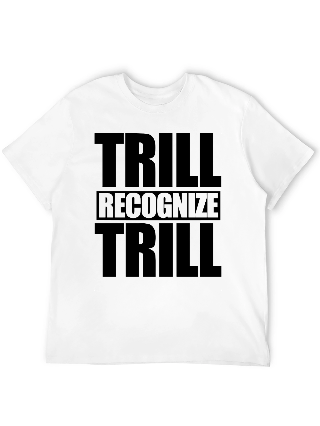 Black Trill Recognize Trill Black Graphic Tee view 12