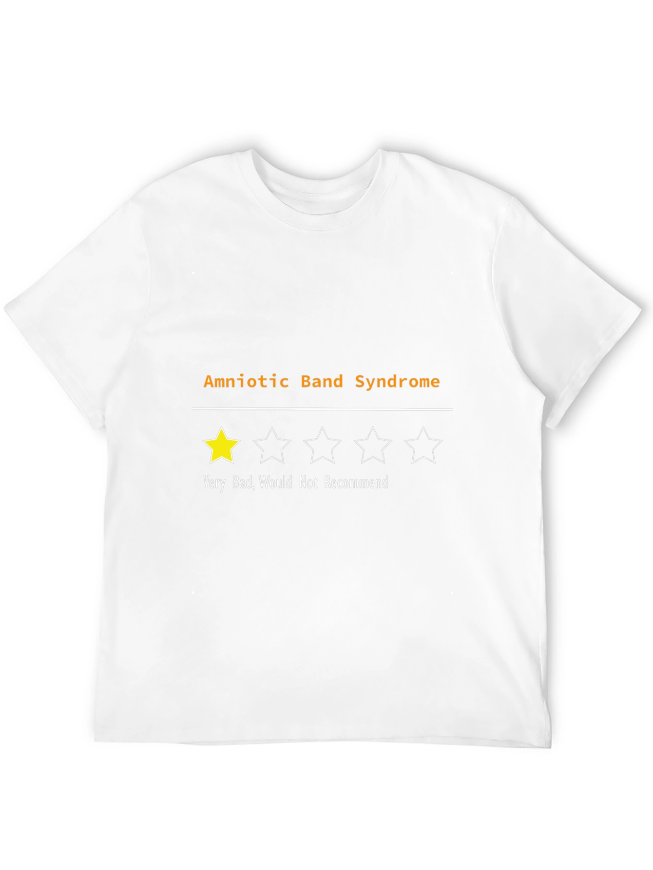 Black Amniotic Band Syndrome Funny T-Shirt - 1 Star Review view 12