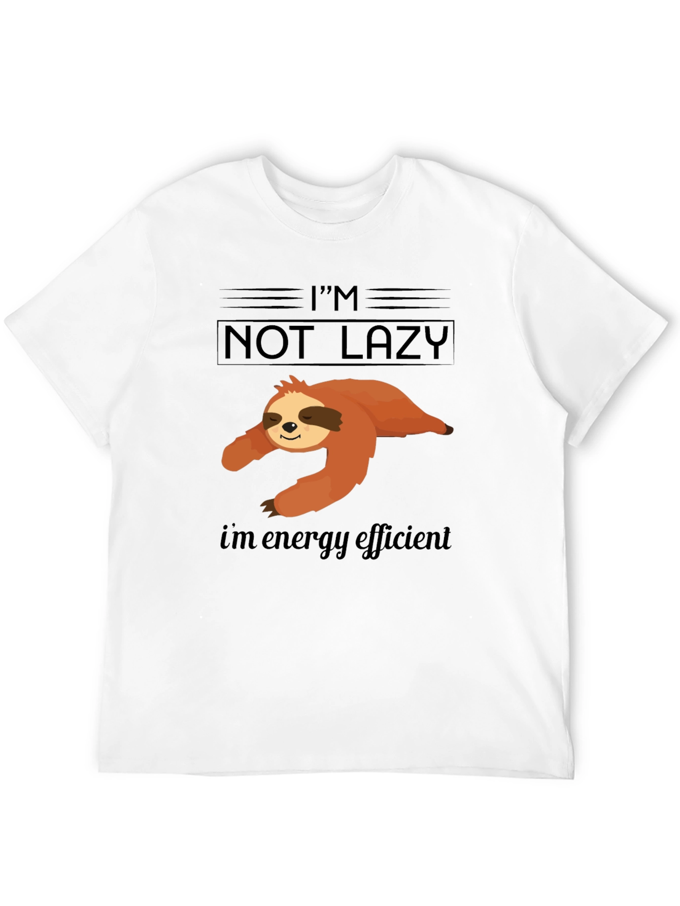 Black I'm Not Lazy Energy Efficient Sloth Graphic T-Shirt view 12