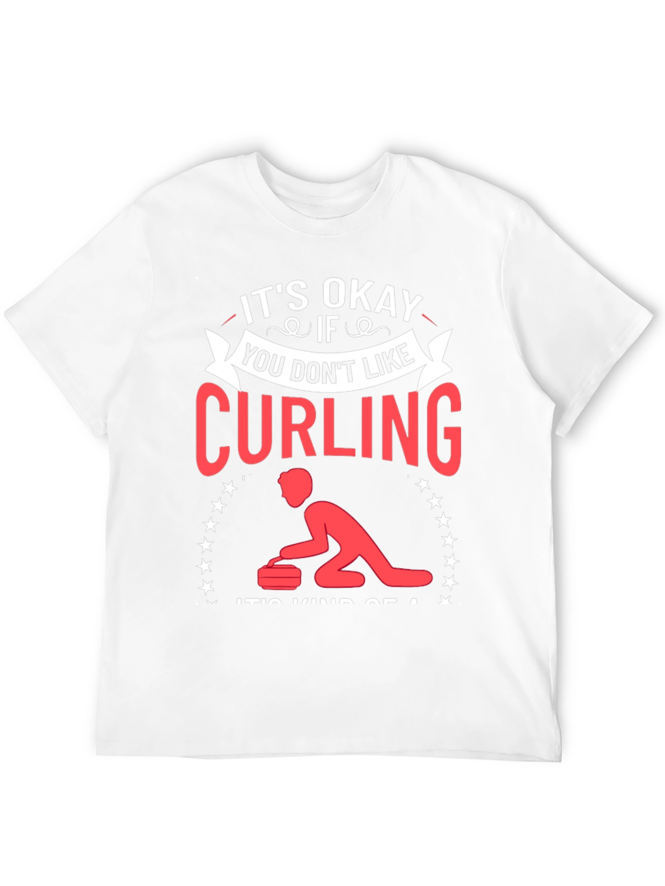 Black Curling Fan T-Shirt - "It's Okay If You Don't Like" view 12