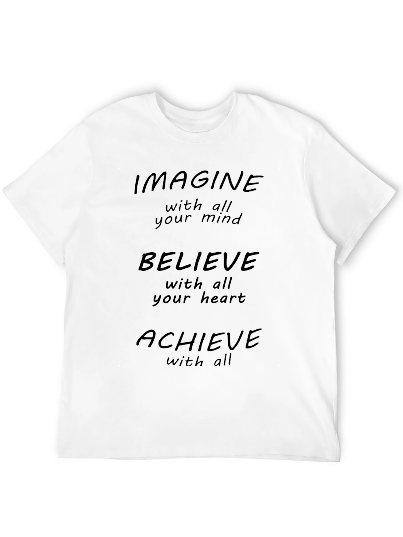 Black Motivational Imagine Believe Achieve T-Shirt view 12