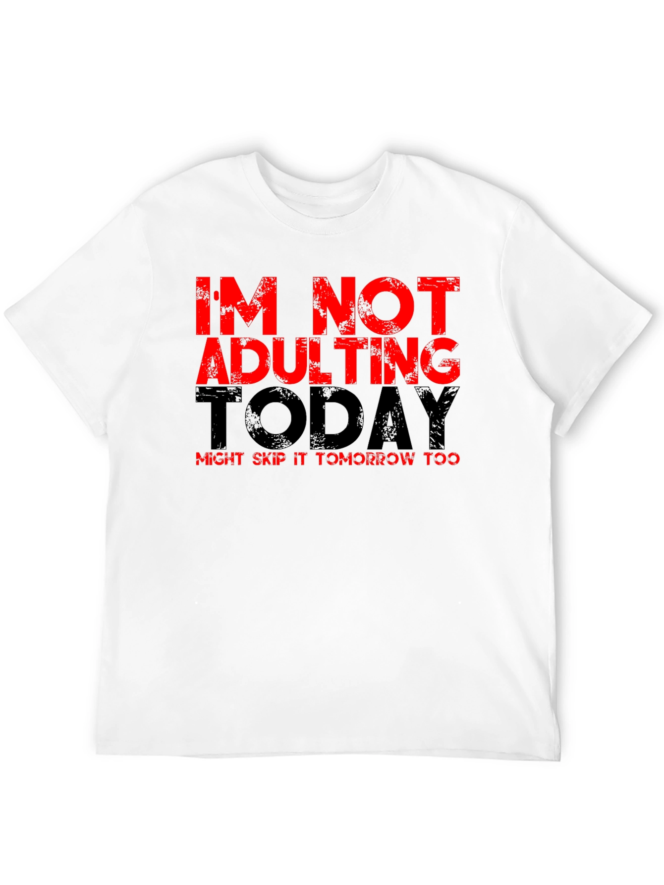 Black I'm Not Adulting Today Graphic Tee view 12