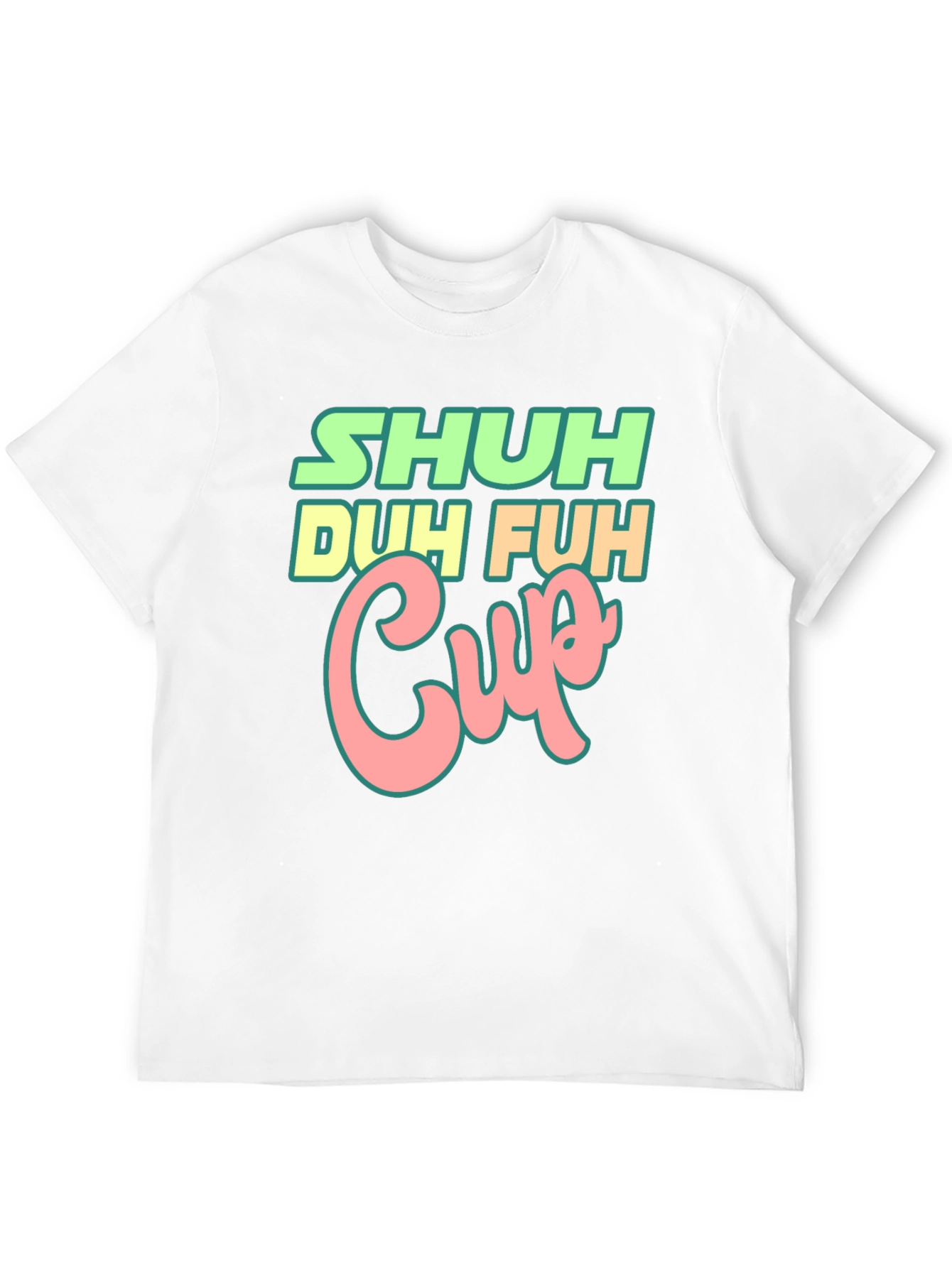 Black Shuh Duh Fuh Cup Black T-Shirt Funny Graphic Tee view 12