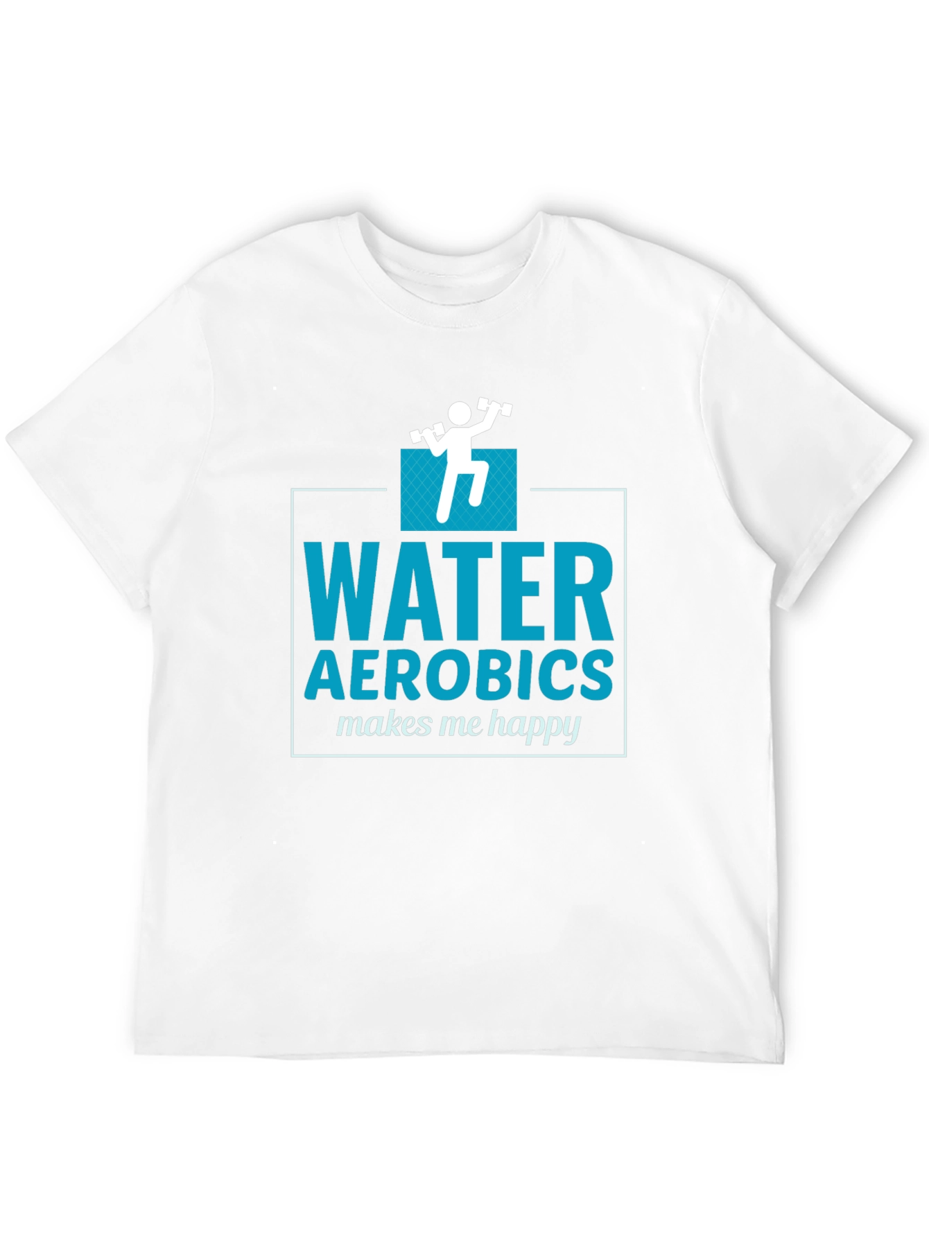 Water Aerobics Makes Me Happy T-Shirt - 12