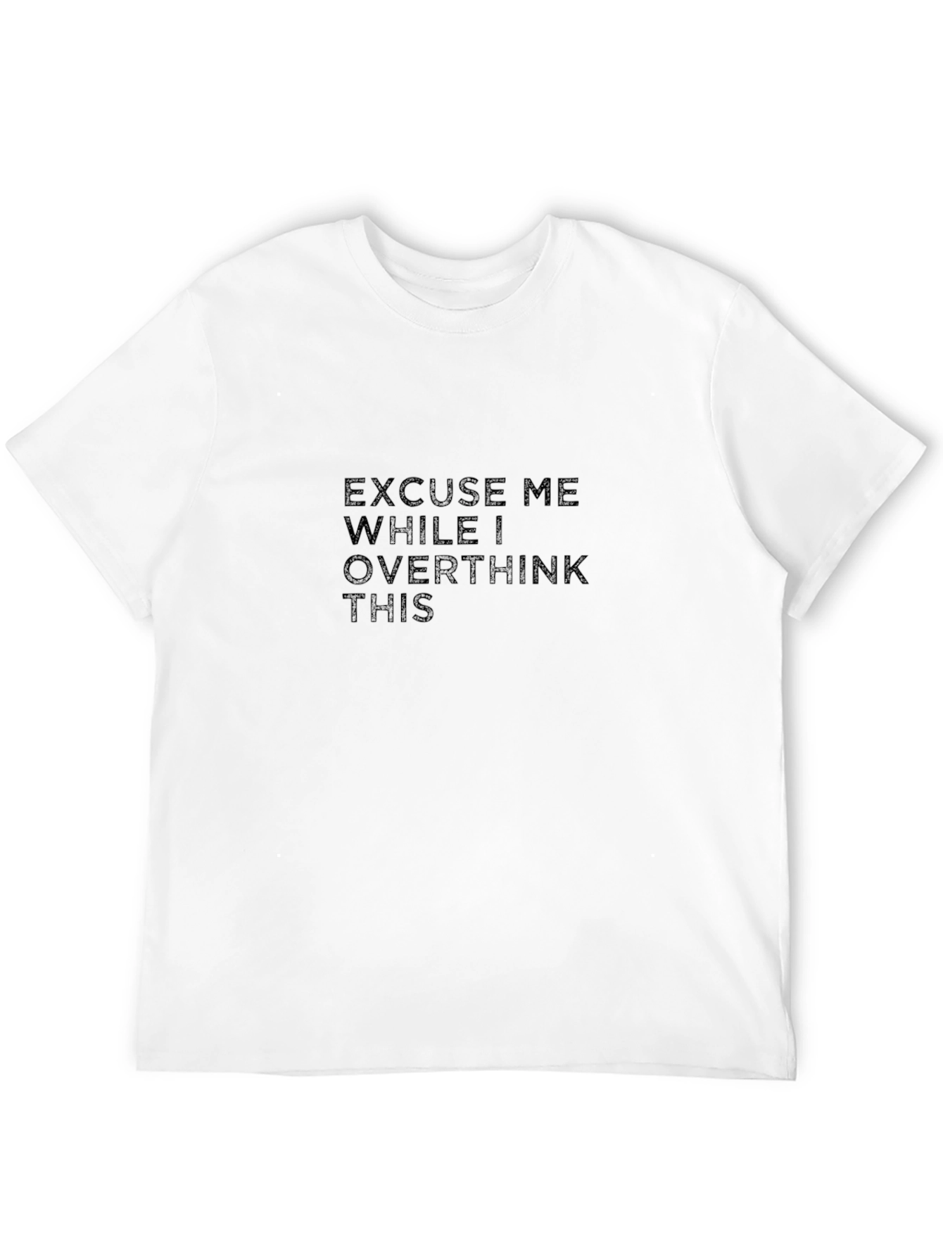 Black Excuse Me While I Overthink T-Shirt - Soft Cotton Tee view 12