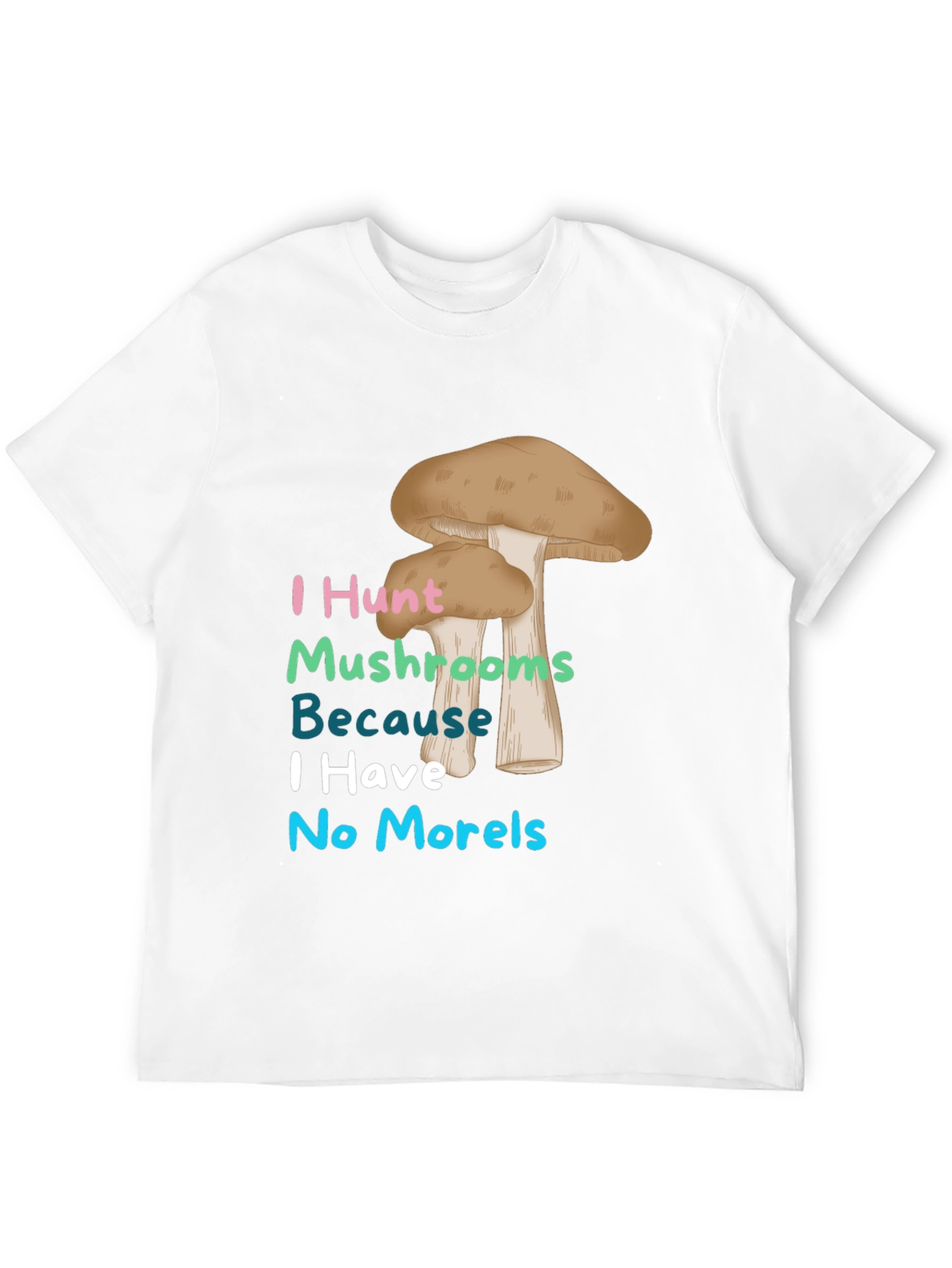 Black Mushroom Hunter T-Shirt - No Morels Joke Tee view 12