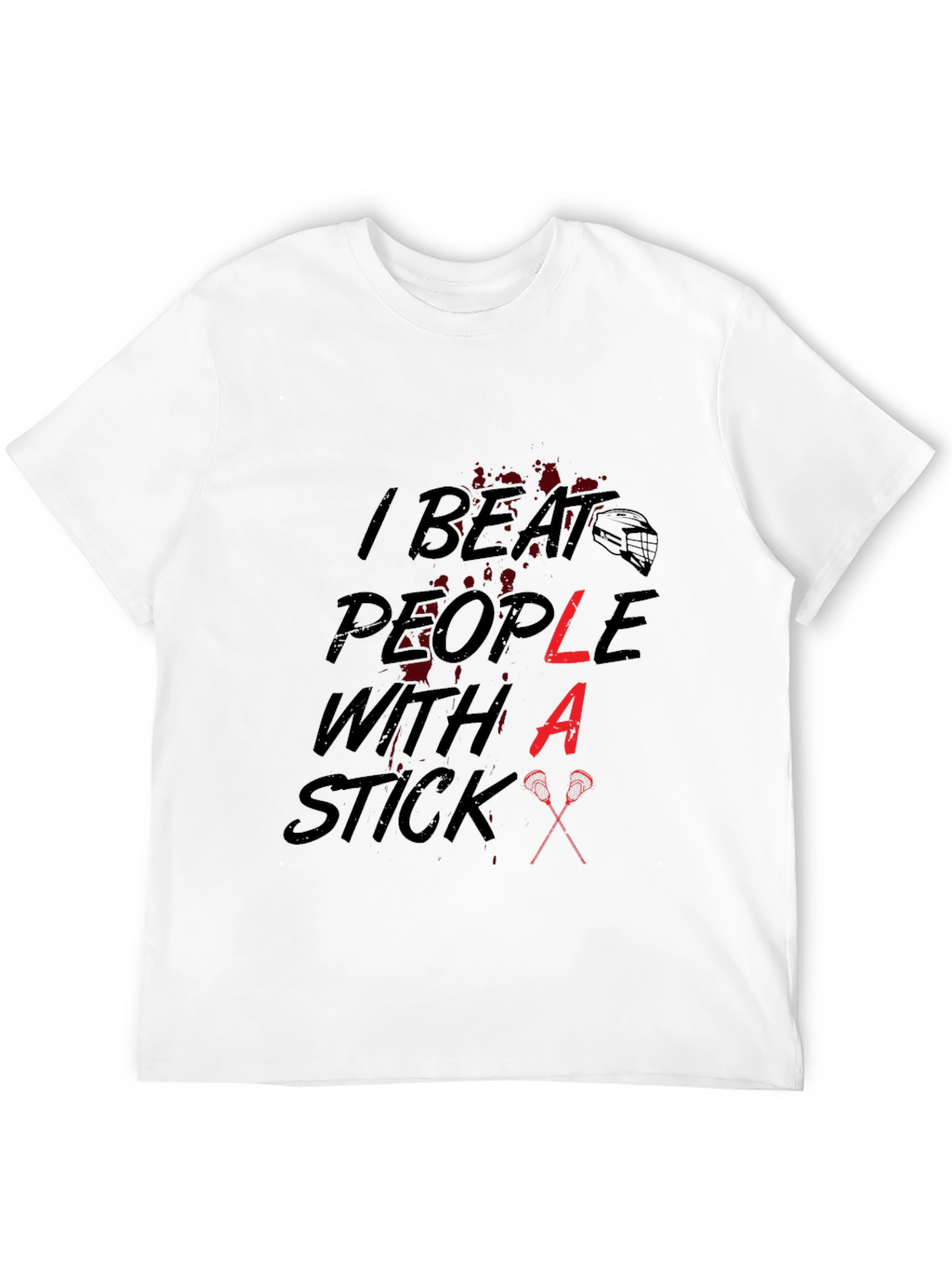 Black I Beat People With a Stick Lacrosse T-Shirt view 12