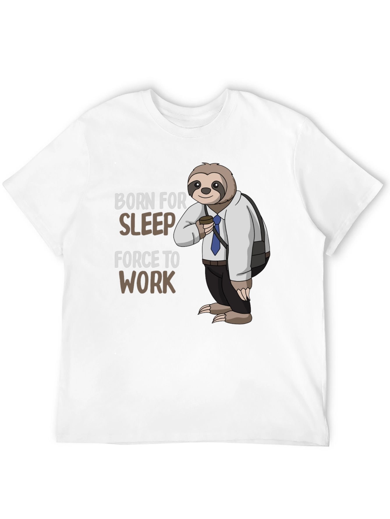 Black Born for Sleep Sloth T-Shirt - Funny Work Tee view 12