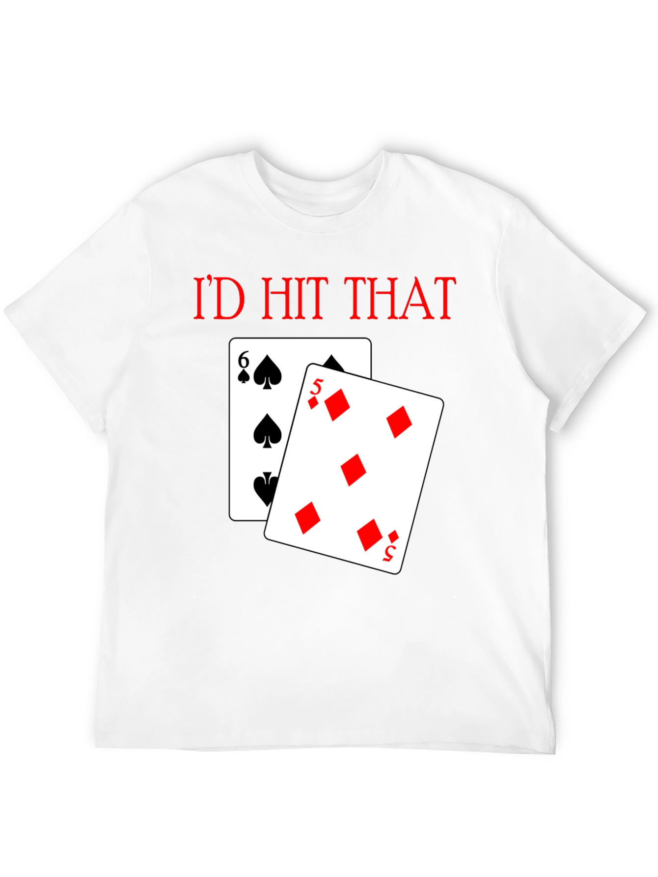 Black I'd Hit That Poker T-Shirt view 12