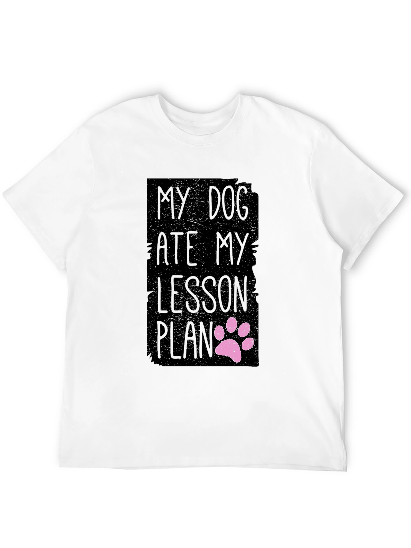 Black My Dog Ate My Lesson Plan Black T-Shirt view 12
