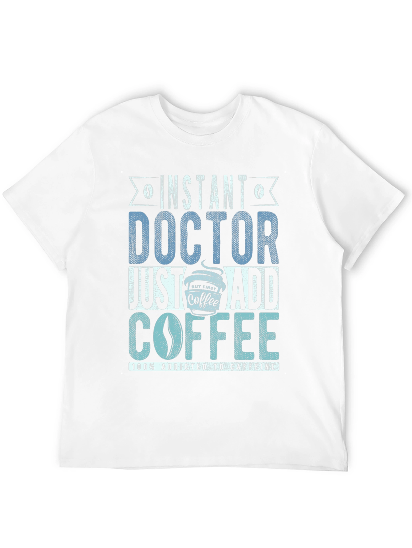 Black Instant Doctor Add Coffee T-Shirt view 12