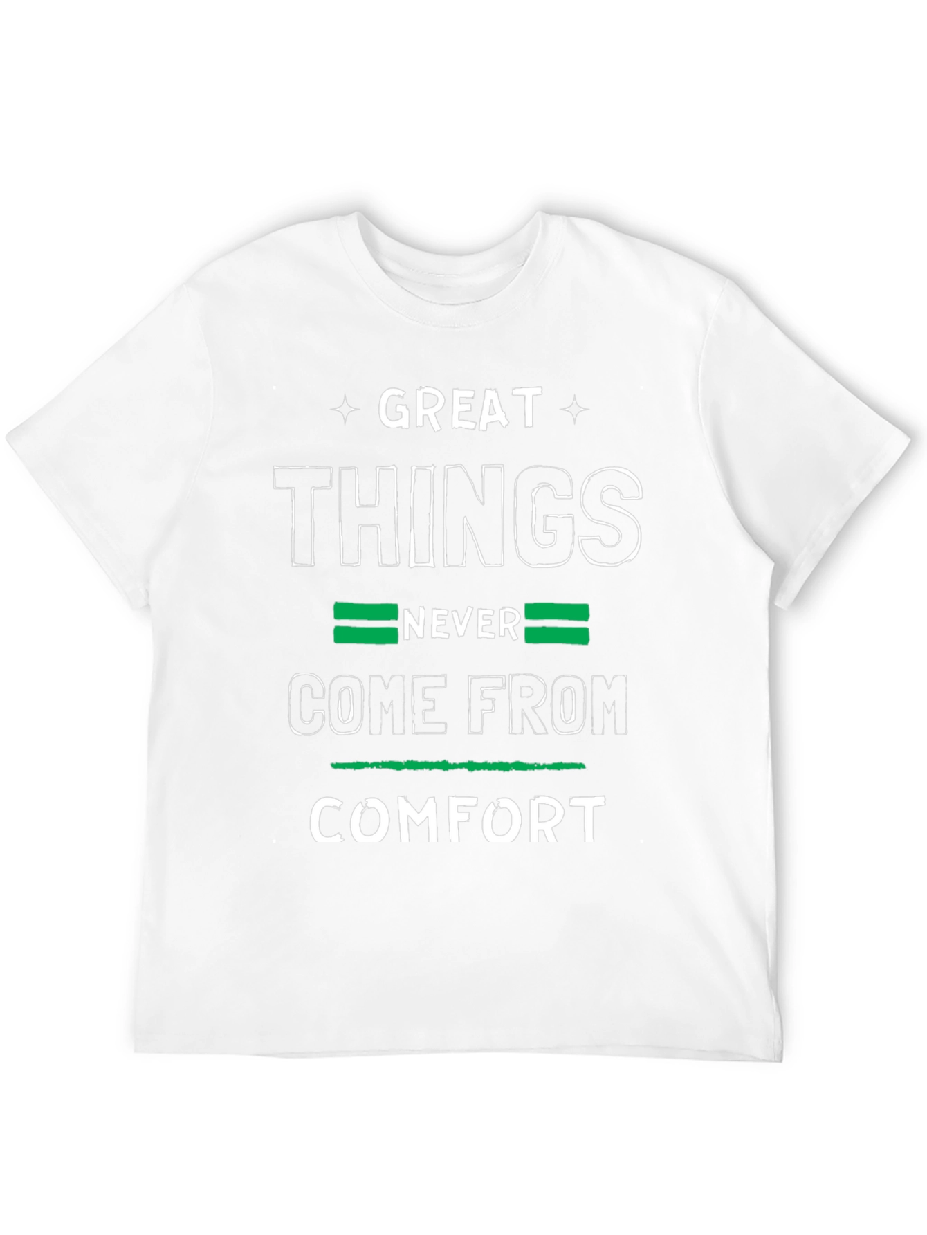 Black Great Things Never Come From Comfort T-Shirt view 12