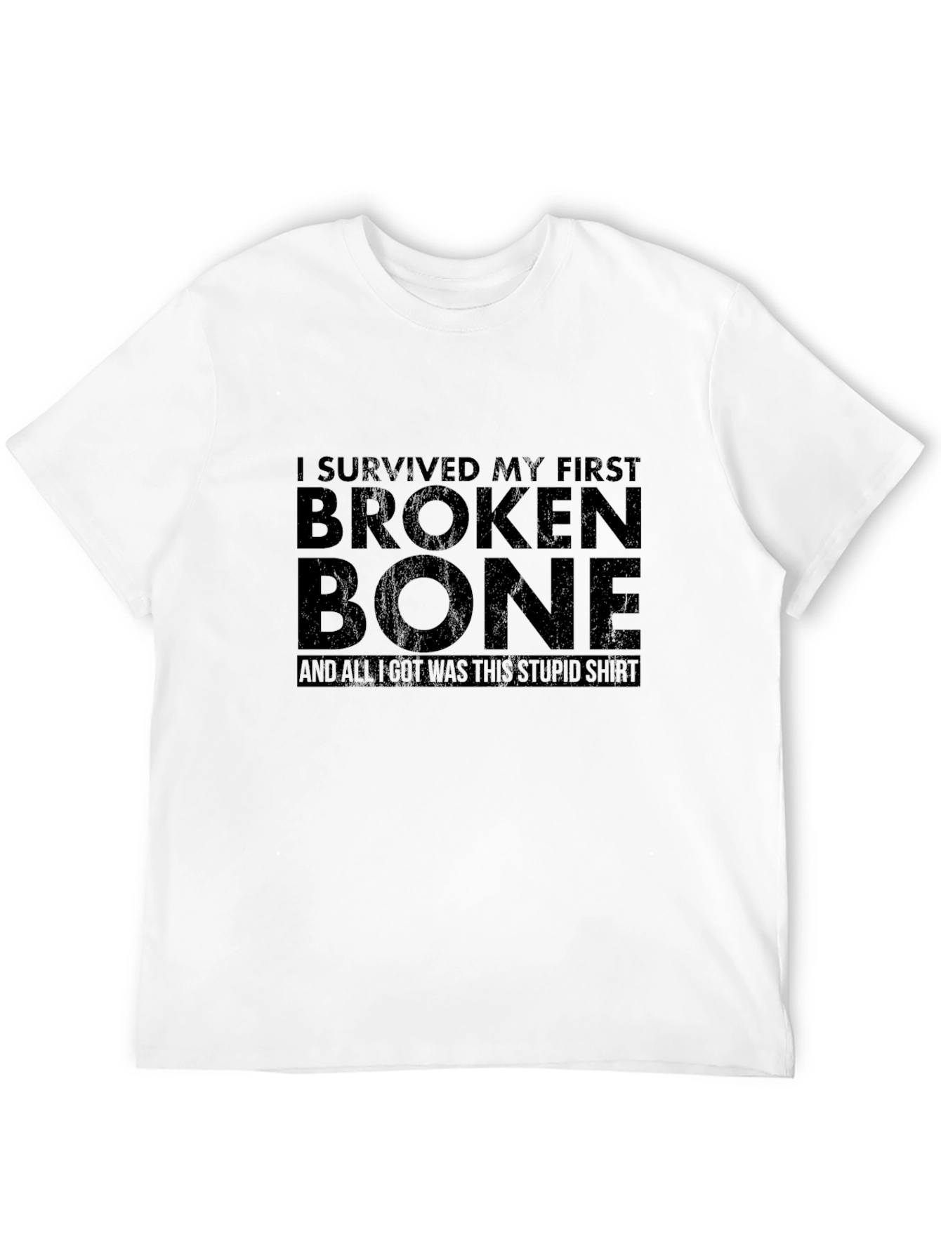 Black I Survived My First Broken Bone T-Shirt view 12