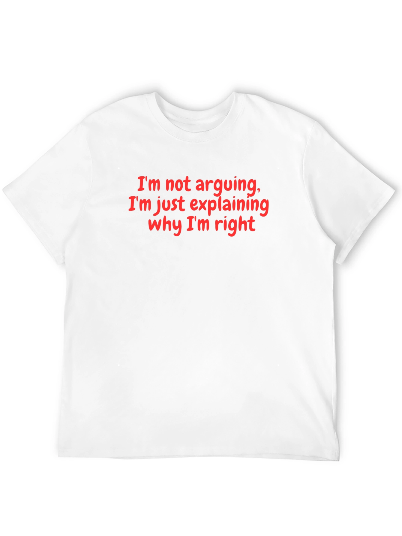 Black Funny "I'm Not Arguing" Graphic Tee view 12