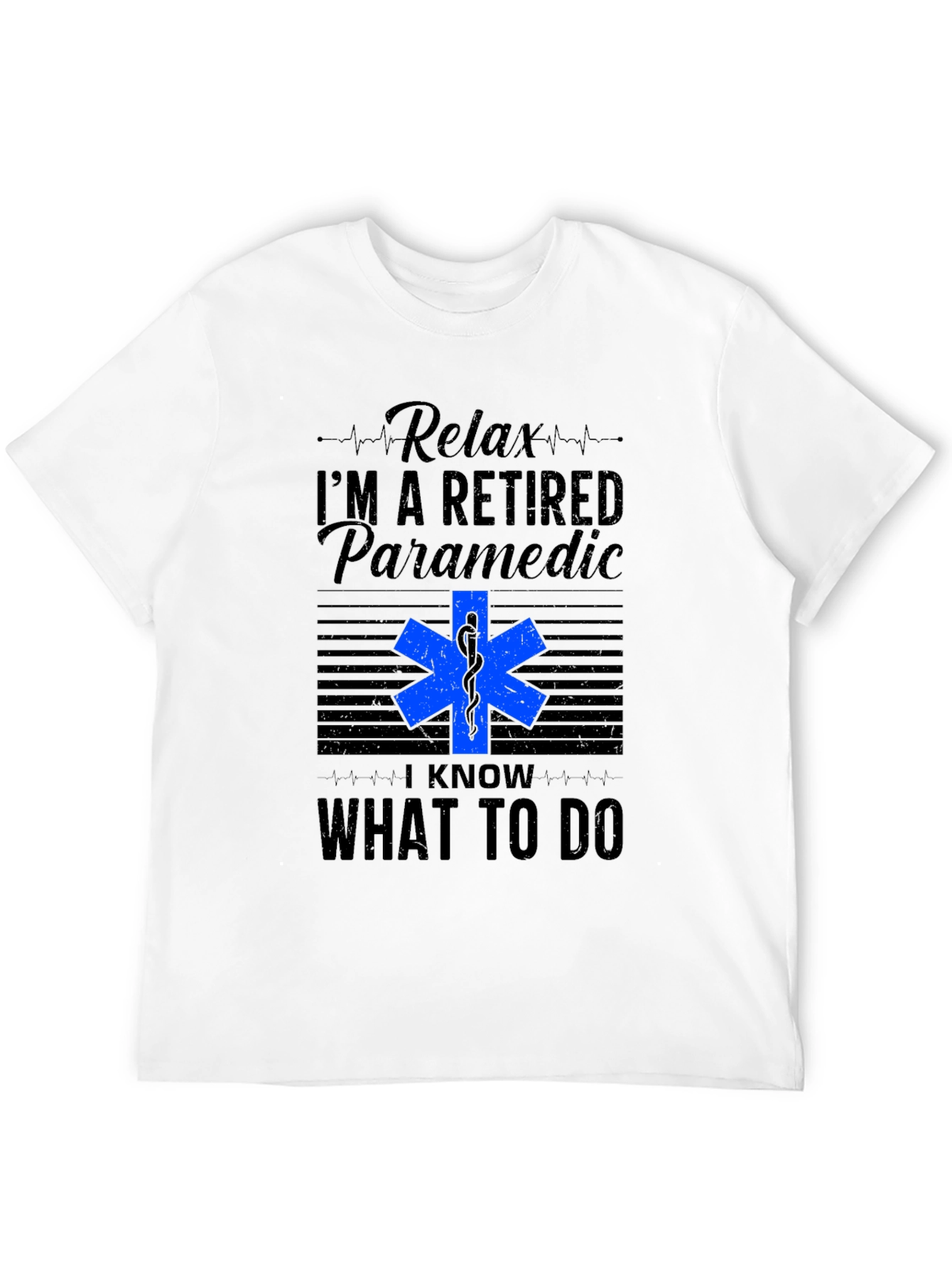 Black Retired Paramedic T-Shirt - Relax, I Know What To Do view 12