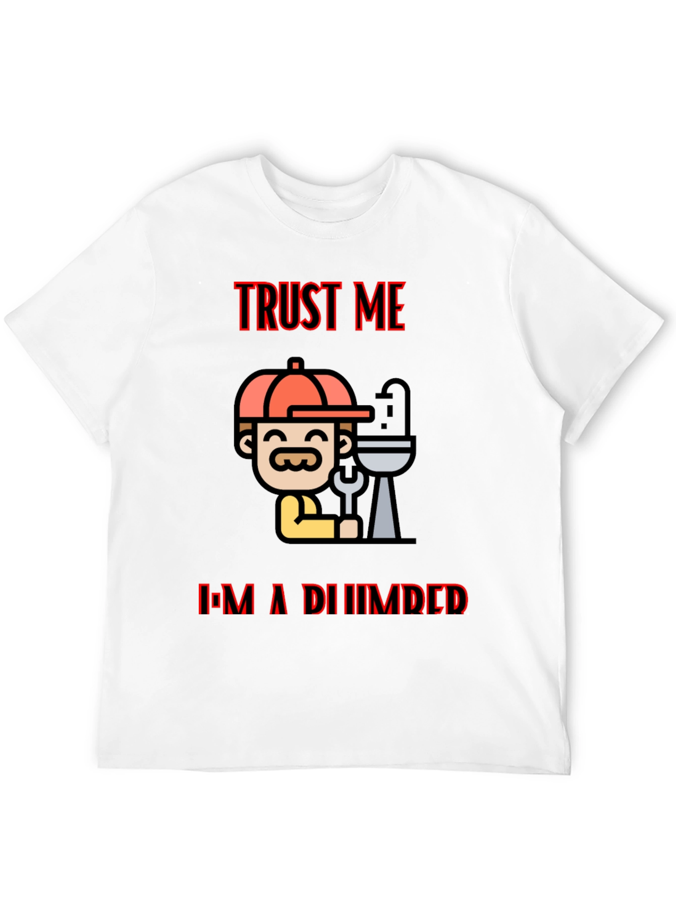Black Trust Me I'm A Plumber Black T-Shirt view 12