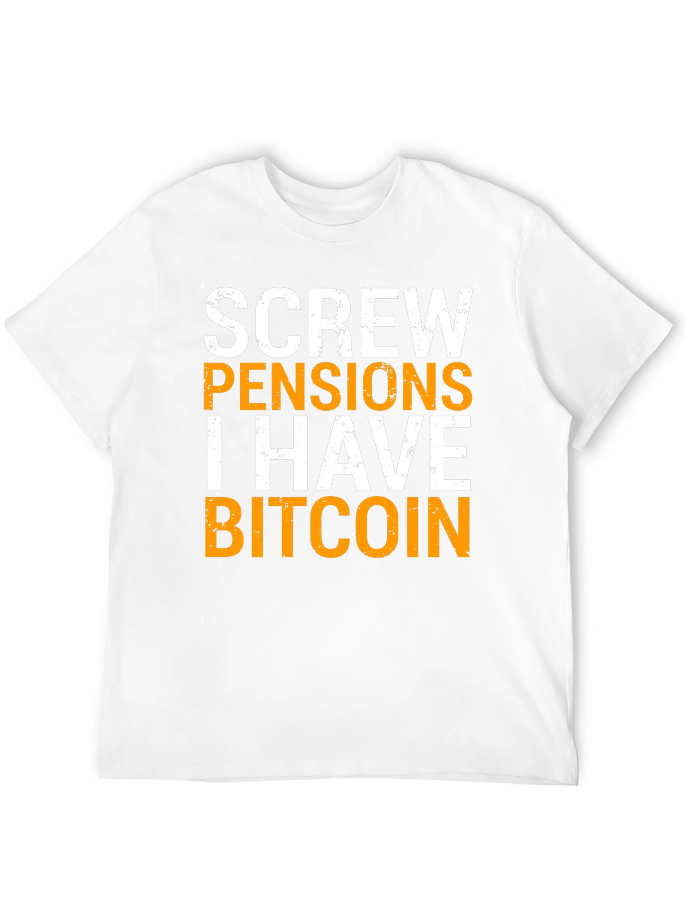 Black Screw Pensions I Have Bitcoin Graphic Tee view 12
