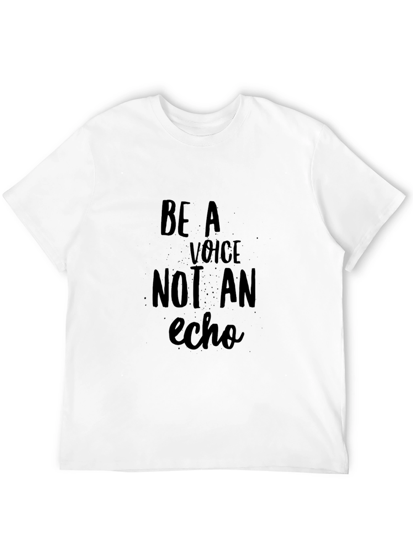 Black Be a Voice Not an Echo Black T-Shirt view 12