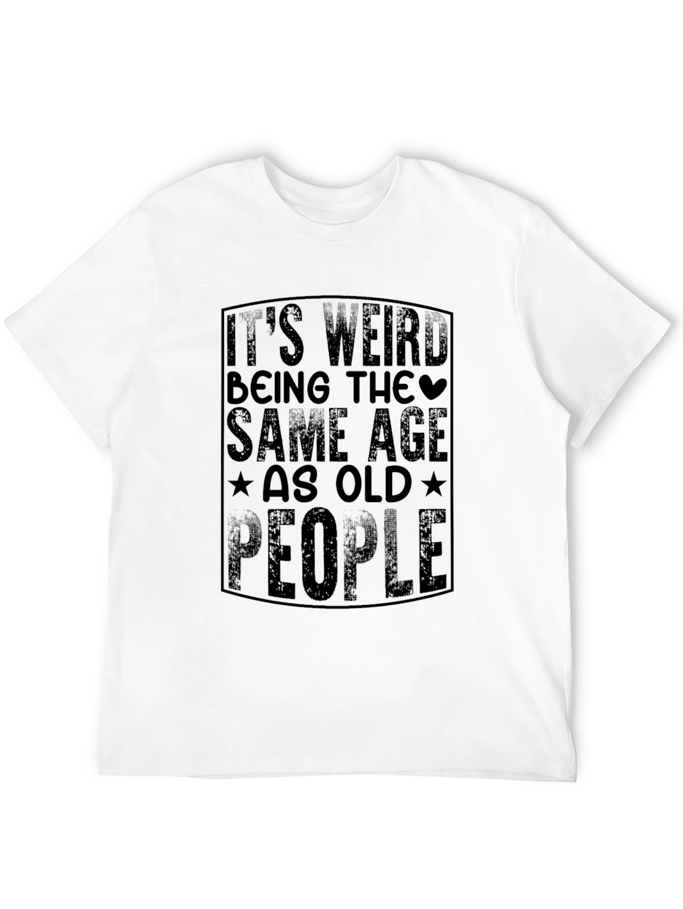 Black Funny "Same Age as Old People" Graphic Tee view 12