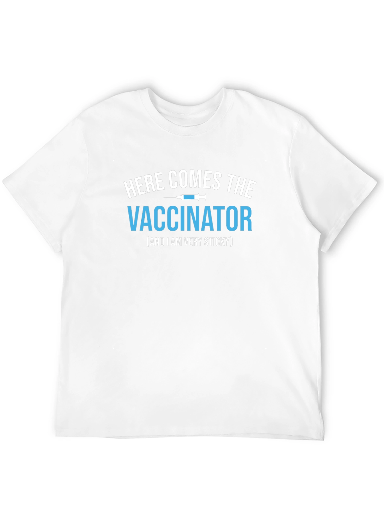 Black Here Comes the Vaccinator T-Shirt view 12