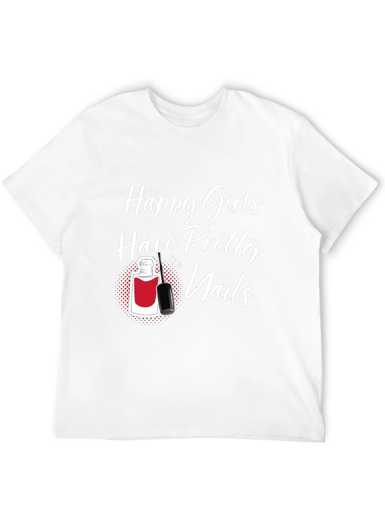 Black Happy Girls Pretty Nails T-Shirt view 12