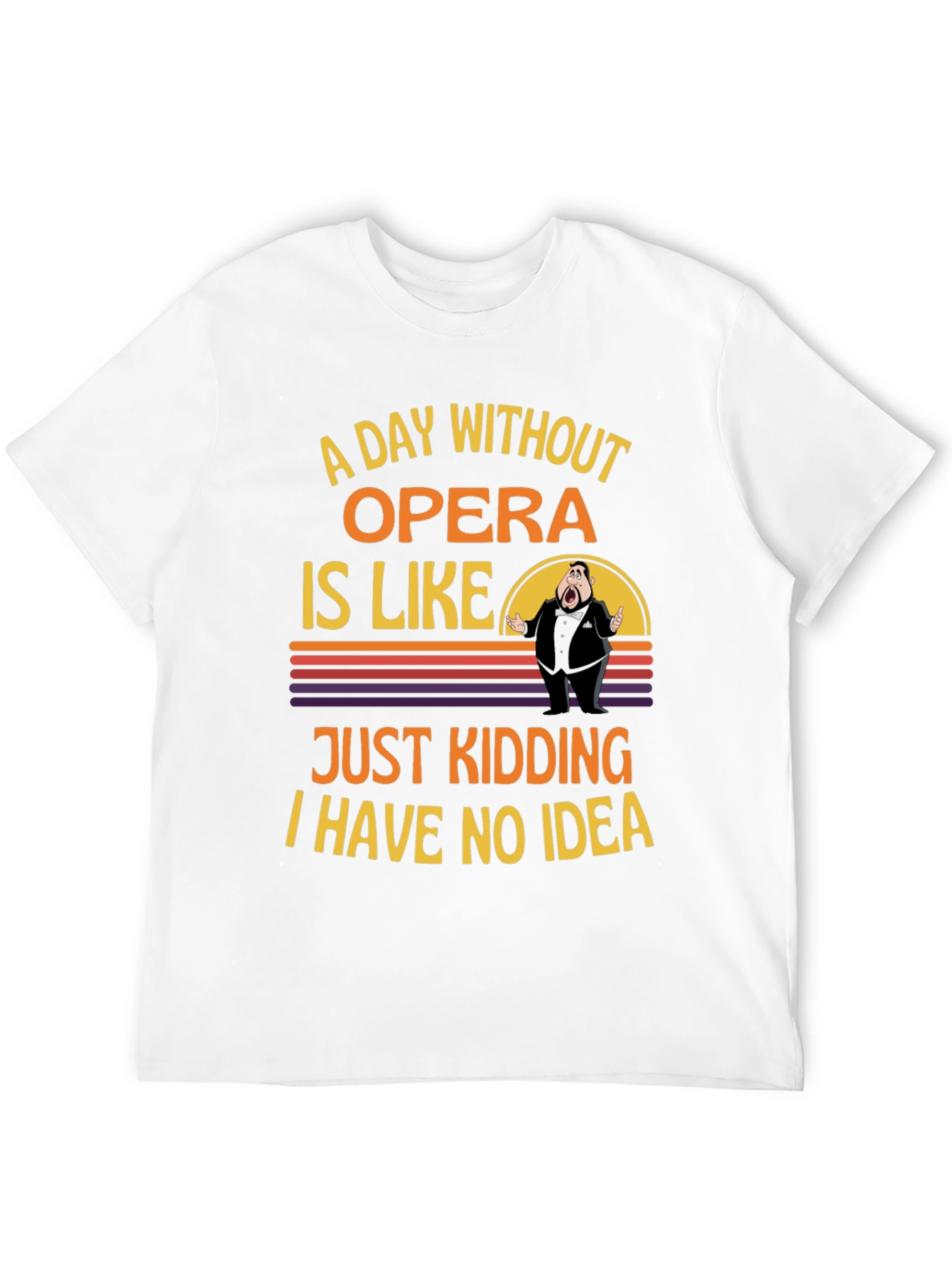 Black Opera Humor Graphic T-Shirt - A Day Without Opera view 12